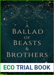 A Ballad of Beasts and Brothers (Shadow and Starlight, #2)