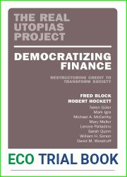 Democratizing Finance: Restructuring Credit to Transform Society