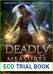 Deadly Measures (Conjuring a Coroner Book 13)