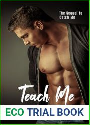 Teach Me: Sequel to Catch Me