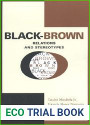 Black-Brown Relations and Stereotypes