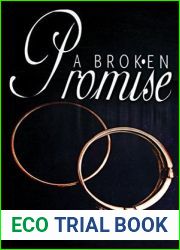 A Broken Promise: A Short Story