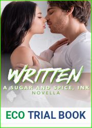 Written: Sugar and Spice, Ink (A Novella)