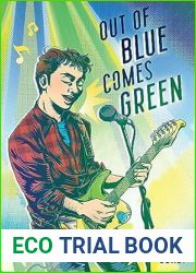 Out of Blue Comes Green