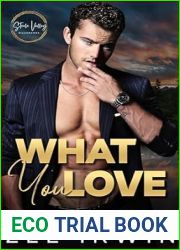 What You Love (Steele Valley Billionaires #3)
