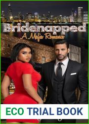 Bridenapped: A BWWM Enemies to Lovers Mafia Romance Novel (Questionable Vows Book 1)