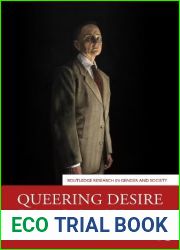 Queering Desire (Routledge Research in Gender and Society)