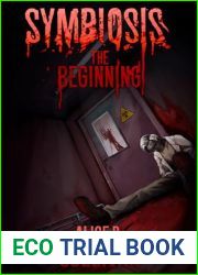 Symbiosis: The Beginning, Book 1 in SYMBIOSIS