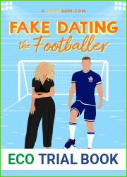 Fake Dating the Footballer (For The Love of Rom-Coms #3)