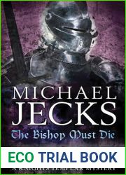 The Bishop Must Die (Knights Templar, #28)