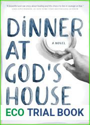 Dinner at God|s House: A Novel