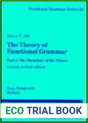 The Theory of Functional Grammar (Functional Grammar Series [FGS], 20 21) (German Edition)