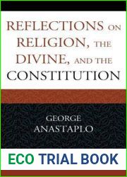 Reflections on Religion, the Divine, and the Constitution