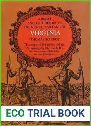 A Briefe and True Report of the New Found Land of Virginia (Rosenwald Collection Reprint Series)