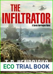 The Infiltrator (Derek Harrington, #2)