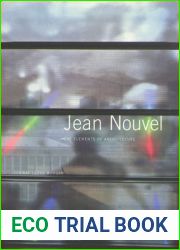 Jean Nouvel: The Elements of Architecture (Universe Architecture Series)