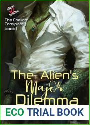 The Alien|s Major Dilemma (Alien Brides: The Chelion Conspiracy Book 1)