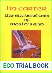 The Enchantress of World|s End (Gondwane Epic)