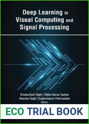 Deep Learning in Visual Computing and Signal Processing