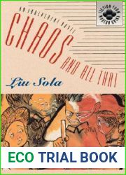 Chaos and All That: An Irreverent Novel (Fiction from Modern China, 3)