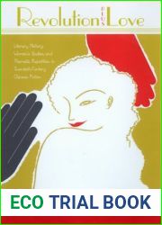 Revolution Plus Love: Literary History, Women|s Bodies, and Thematic Repetition in Twentieth-Century Chinese Fiction