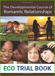 The Developmental Course of Romantic Relationships by Brian G. Ogolsky (2013-05-15)