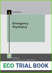 Emergency Psychiatry (PRIMER ON SERIES)