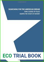 Searching for the American Dream: How a Sense of Place Shapes the Study of History by Glenn Moore (2013-07-01)