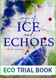 Cage of Ice and Echoes (Frozen Fate, #2)