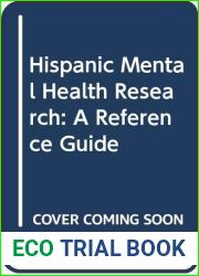 Hispanic Mental Health Research: A Reference Guide