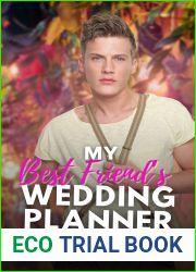 My Best Friend|s Wedding Planner (Wedding Disasters Book 1)