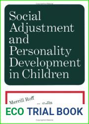 Social adjustment and personality development in children