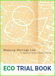 Mapping Marriage Law in Spanish Gitano Communities (Law and Society)