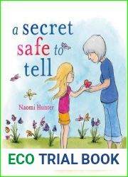A Secret Safe to Tell
