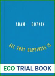 All That Happiness Is: Some Words on What Matters