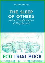 The Sleep of Others and the Transformation of Sleep Research (Heritage)