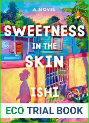 Sweetness in the Skin