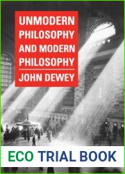 Unmodern Philosophy and Modern Philosophy