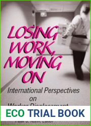 Losing Work, Moving on: International Perspectives on Worker Displacement