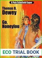 Go, Honeylou: A Pete Schofield Caper
