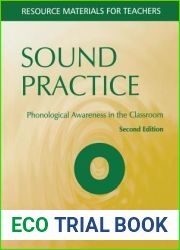 Sound Practice: Phonological Awareness in the Classroom (Resource Materials for Teachers)