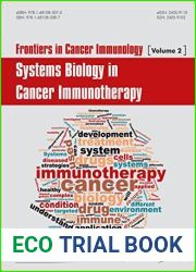 Systems Biology in Cancer Immunotherapy (Frontiers in Cancer Immunology Book 2)