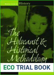 The Holocaust and Historical Methodology
