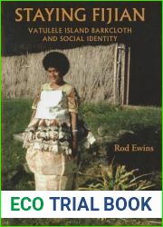 Staying Fijian: Vatulele Island Barkcloth and Social Identity