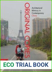 Original Copies: Architectural Mimicry in Contemporary China