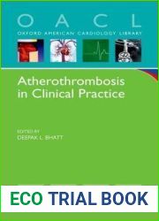 Atherothrombosis in Clinical Practice (Oxford American Cardiology Library)