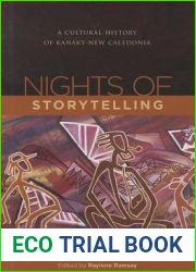 Nights of Storytelling: A Cultural History of Kanaky-New Caledonia