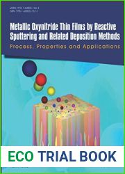 Metallic Oxynitride Thin Films by Reactive Sputtering and Related Deposition Methods: Process, Properties and Applications
