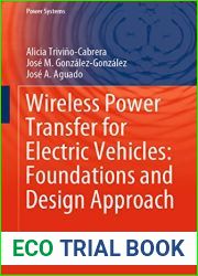 Wireless Power Transfer for Electric Vehicles: Foundations and Design Approach (Power Systems)