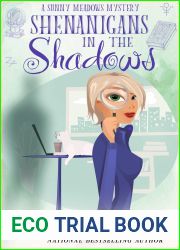 Shenanigans in the Shadows (A Sunny Meadows Mystery Book 4)